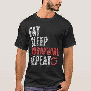 Eat Sleep Vibraphone Repeat T-Shirt