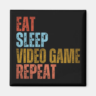 EAT SLEEP VIDEO GAME REPEAT MAGNET