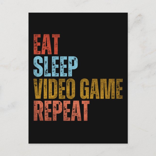 EAT SLEEP VIDEO GAME REPEAT POSTCARD (Front)