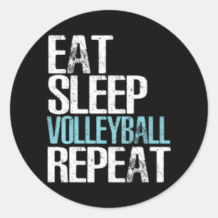 Eat Sleep Volleyball Repeat Great Sport Game Classic Round Sticker