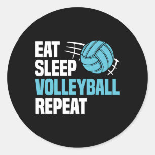 Eat Sleep Volleyball Repeat Team Coaches Quotes Classic Round Sticker