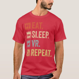 Eat Sleep VR Repeat Vintage Gamer Gaming Virtual R T-Shirt