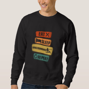 Eat Sleep Wakeboarding Repeat Funny Wakesurfing Sweatshirt