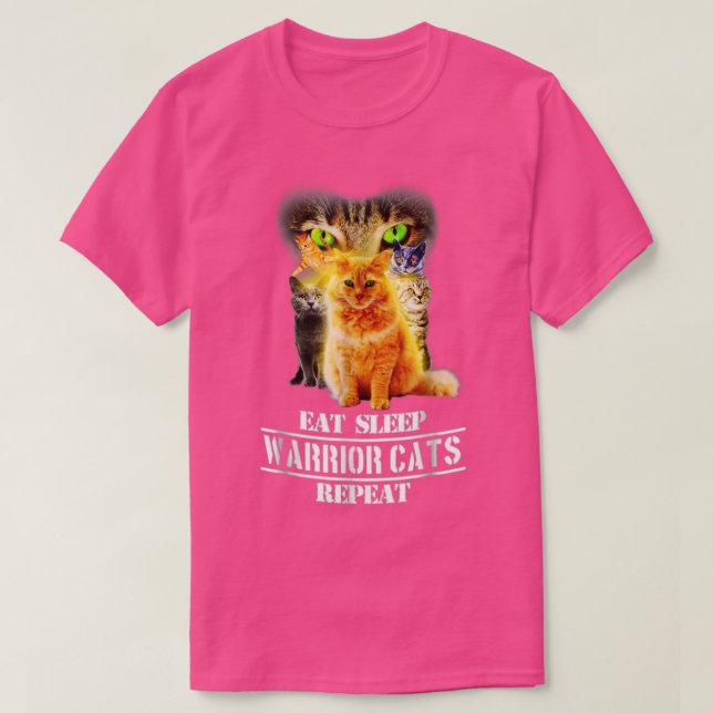 Eat Sleep Warrior Cats Repeat Funny Cat Lover Tees (Design Front)