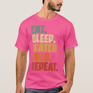 Eat Sleep Water Polo Repeat Team Sport Swimming Wa