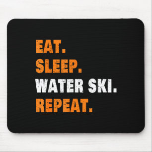 Eat sleep water ski repeat mouse mat