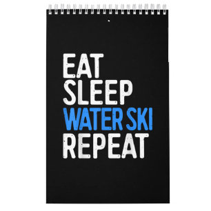Eat Sleep Water Ski Repeat Water Skiing Gift Calendar