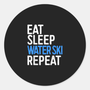 Eat Sleep Water Ski Repeat Water Skiing Gift Classic Round Sticker