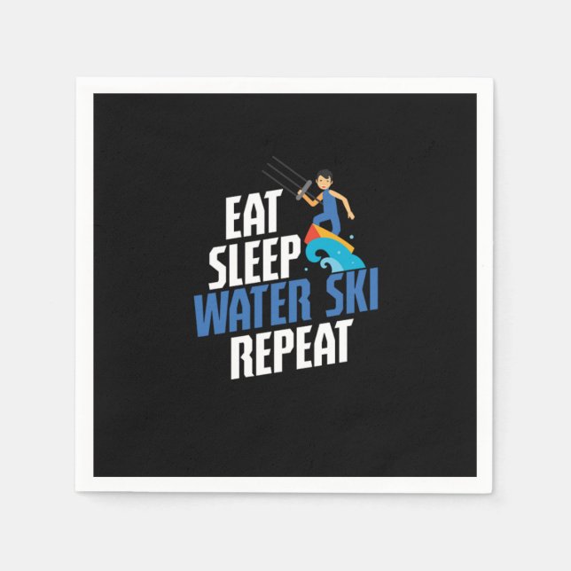 Eat Sleep Water Ski Repeat Water Skiing Skier Napkin (Front)