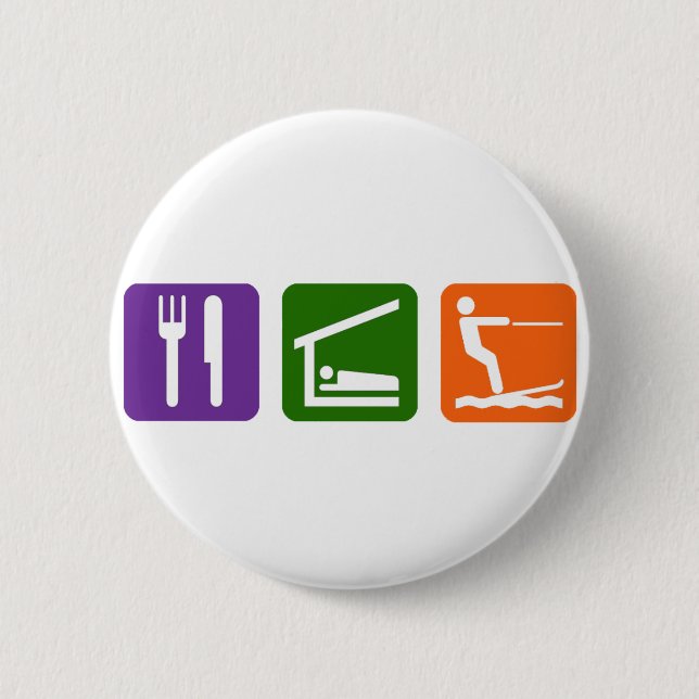 Eat Sleep Water Skiing 6 Cm Round Badge (Front)