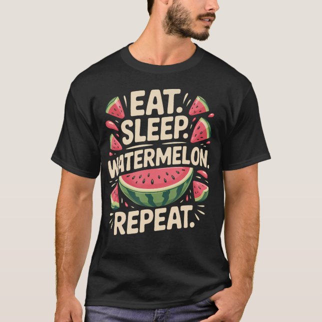 Eat Sleep Watermelon T-Shirt (Front)