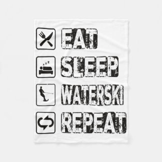 Eat Sleep Waterski Repeat Waterski Water Skiing Wa Fleece Blanket