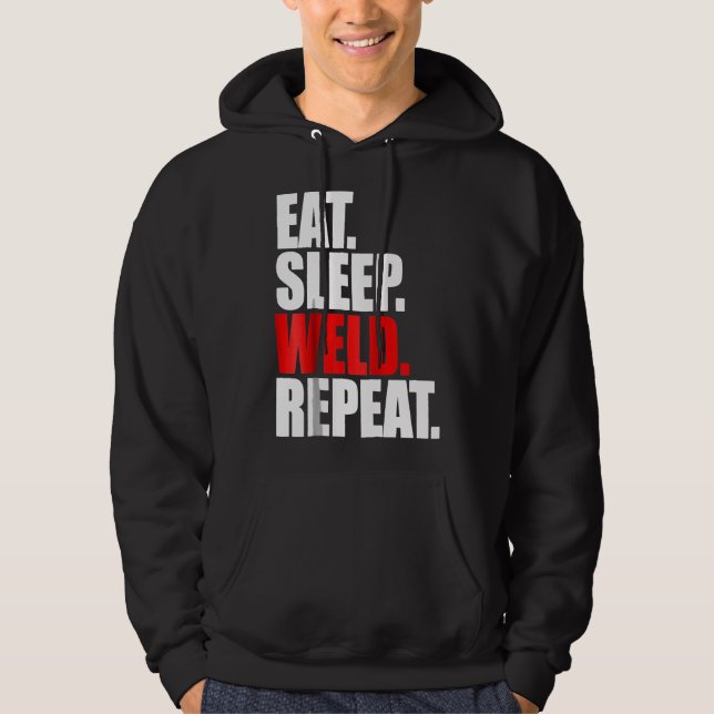 Eat Sleep Weld Repeat T Shirt (Front)