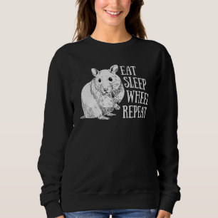Eat Sleep Wheel Repeat Hamster Cute And Design Sweatshirt