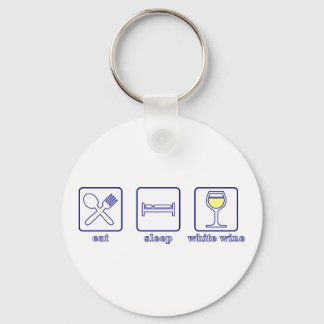 Eat...Sleep...White Wine Key Ring