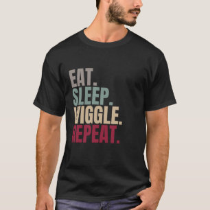Eat Sleep Wiggle Repeat T-Shirt