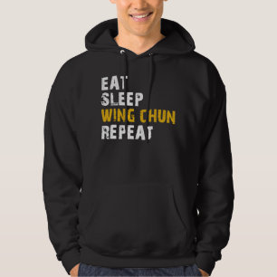 eat sleep wing chun repeat hoodie