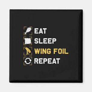 Eat Sleep Wing Foil Repeat Funny Wing Surfing Magnet