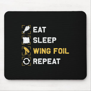 Eat Sleep Wing Foil Repeat Funny Wing Surfing Mouse Mat
