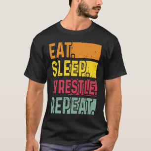 Eat Sleep Wrestle Repeat Armwrestling T-Shirt