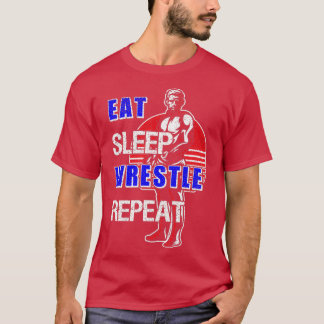 Eat Sleep Wrestle Repeat Wrestler Fan 2 T-Shirt