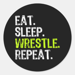 Eat Sleep Wrestle Repeat Wrestling Wrestler Classic Round Sticker