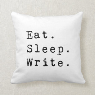 Eat Sleep Write Cushion
