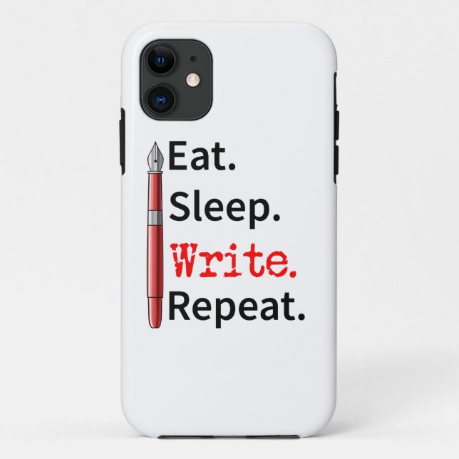 Eat Sleep Write Repeat Writer Case-Mate iPhone Case (Back)