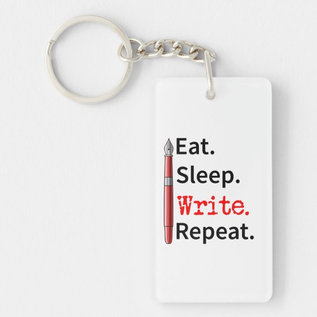 Eat Sleep Write Repeat Writer Key Ring (Front)