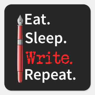 Eat Sleep Write Repeat Writer Square Sticker