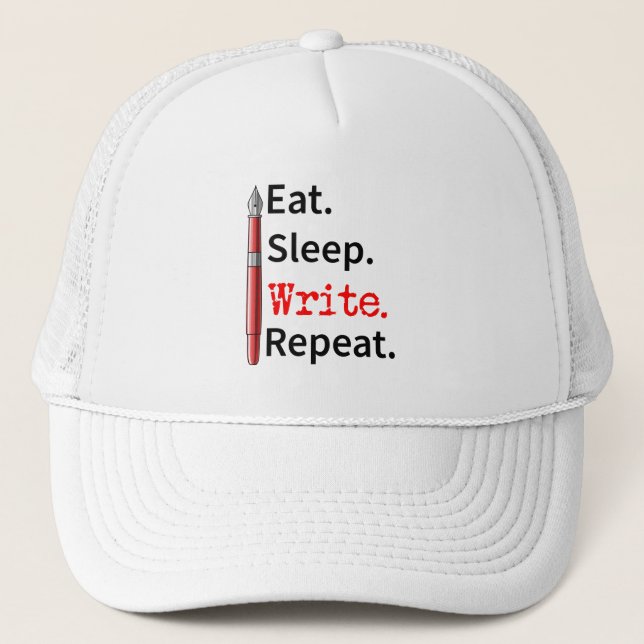 Eat Sleep Write Repeat Writer Trucker Hat (Front)