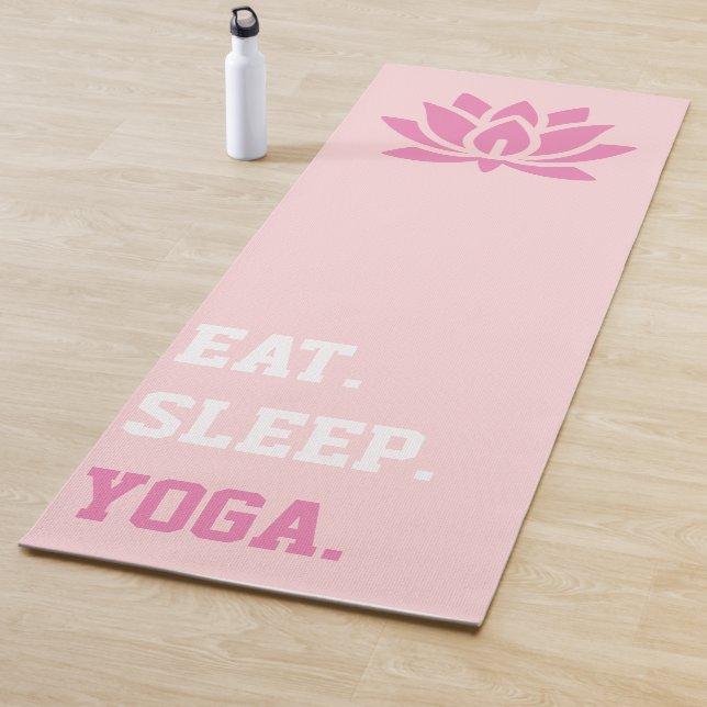 Eat Sleep Yoga Mat (In Situ)
