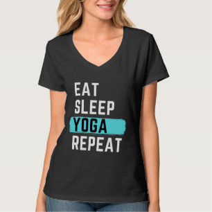 Eat Sleep Yoga Repeat 62 T-Shirt