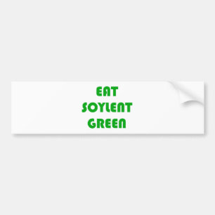 Eat Soylent Green Bumper Sticker