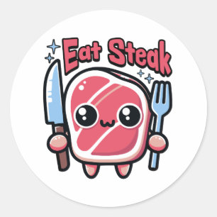 Eat Steak! Cute Steak Cartoon Classic Round Sticker