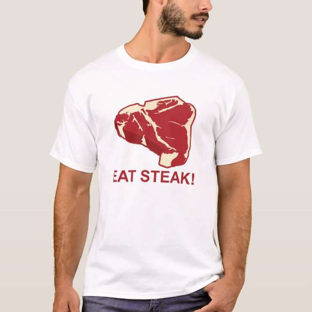Eat STeak T-Shirt (Front)