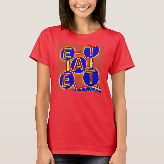 eat t-shirt (Front)