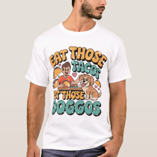 Eat Tacos Pet Doggos Skeleton Party Mexican Fiesta T-Shirt