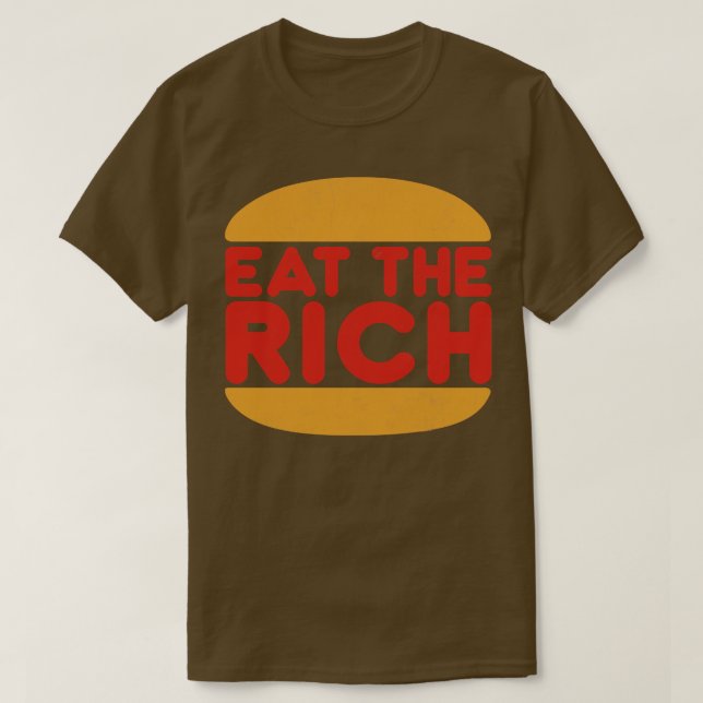 Eat The Rich 1 T-Shirt (Design Front)