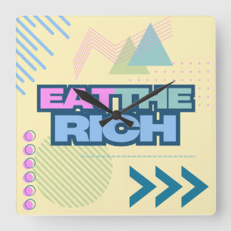 Eat the Rich 90s Vibe Clock