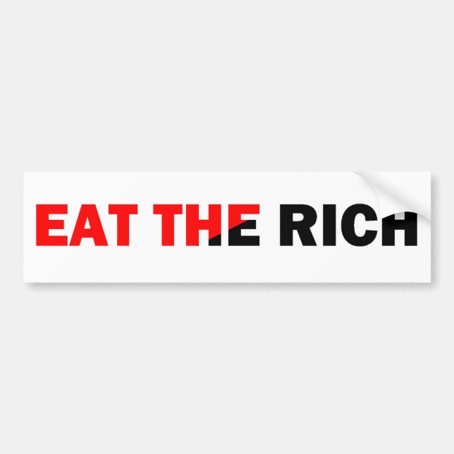 Eat the Rich Bumper Sticker (Front)