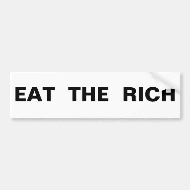 Eat the Rich Bumper Sticker (Front)