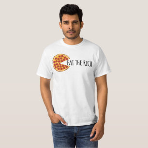 Eat the Rich - Funny Socialist Pizza T-Shirt