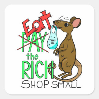 Eat the Rich - Shop Small Square Sticker