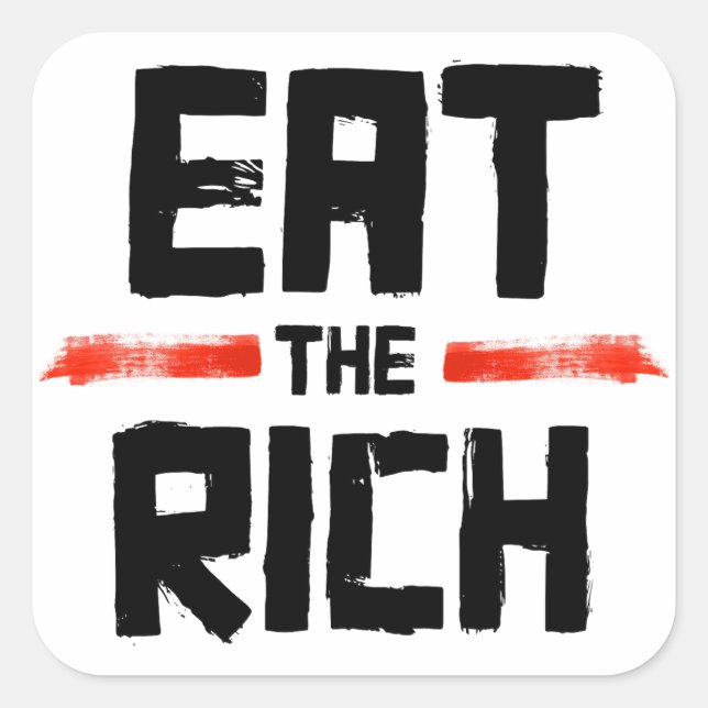 EAT THE RICH SQUARE STICKER (Front)
