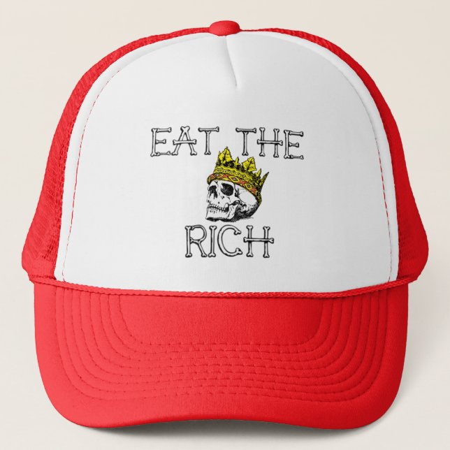 Eat The Rich Trucker Hat (Front)