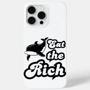 Eat the Rich Whale Orca iPhone 15 Pro Max Case