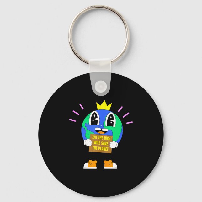 Eat the rich will save the planet earth protest key ring (Front)