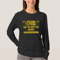 Eat to Get Fit Right Fitness Motivational Quote He