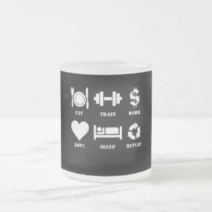 Eat Train Work Love Sleep Repeat Motivational Gym Frosted Glass Coffee Mug